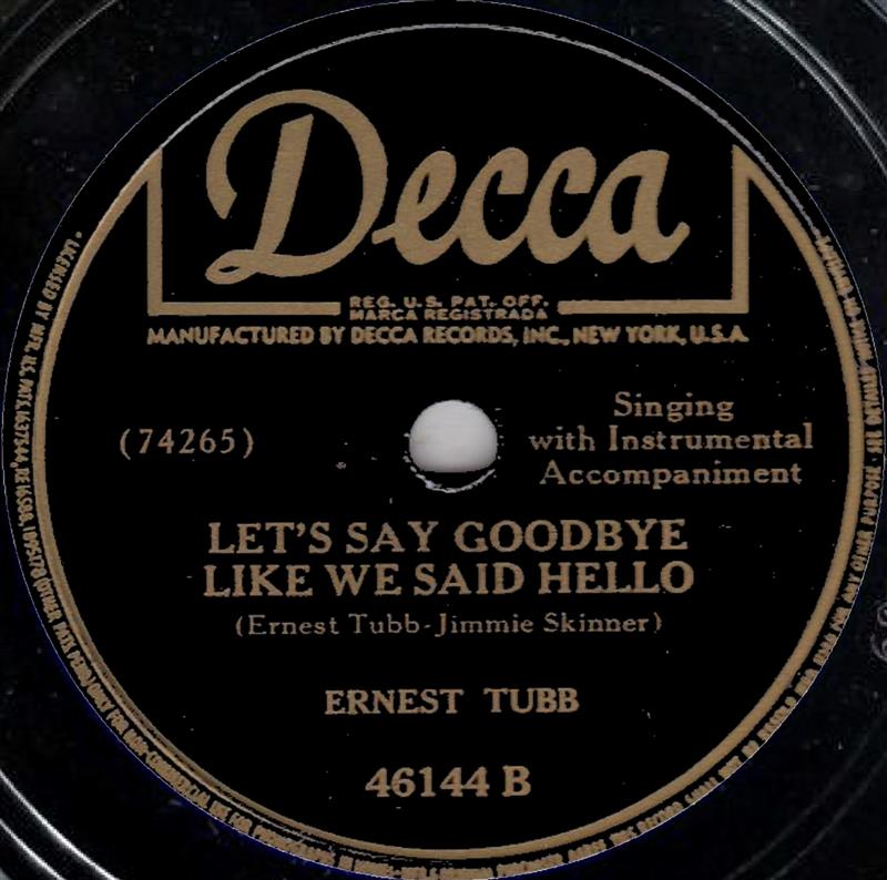 Let's Say Goodbye Like We Said Hello - DECCA 46144 B